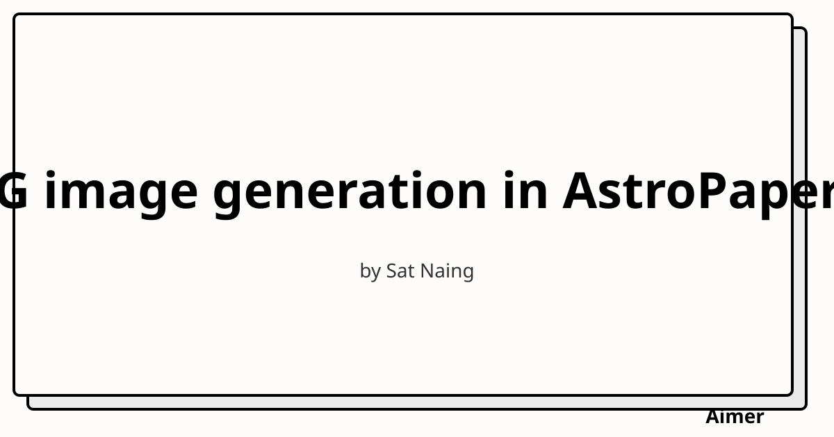 Dynamic OG image generation in AstroPaper blog posts